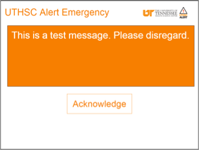 Desktop image that says "UTHSC Alert Emergency.  This is a test message.  Please disregard."